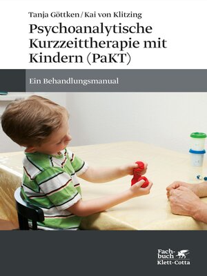 cover image of Psychoanalytische Kurzzeittherapie mit Kindern (PaKT)